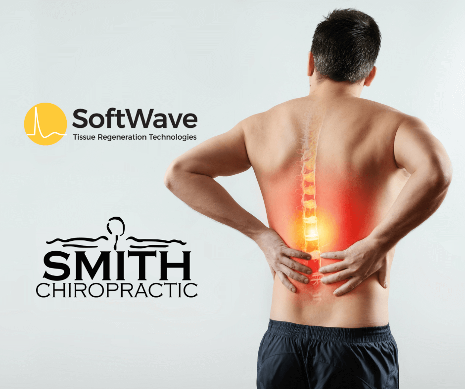 Revolutionizing Back Pain Relief: SoftWave Tissue Regeneration Technology at Smith Chiropractic