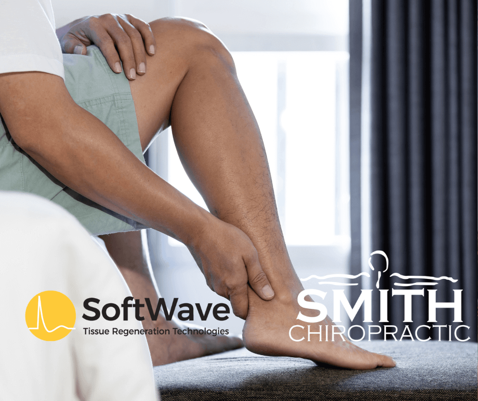 Step Towards Relief: SoftWave Therapy for Foot Pain at Smith Chiropractic